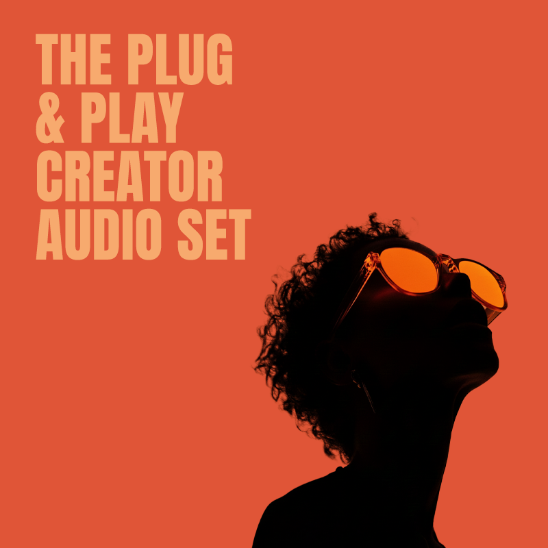 Silhouette of a person wearing sunglasses with 'The Plug & Play Creator Audio Set' text on an orange background